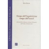 Tempo dell'inquisizione tempo dell'ascesi